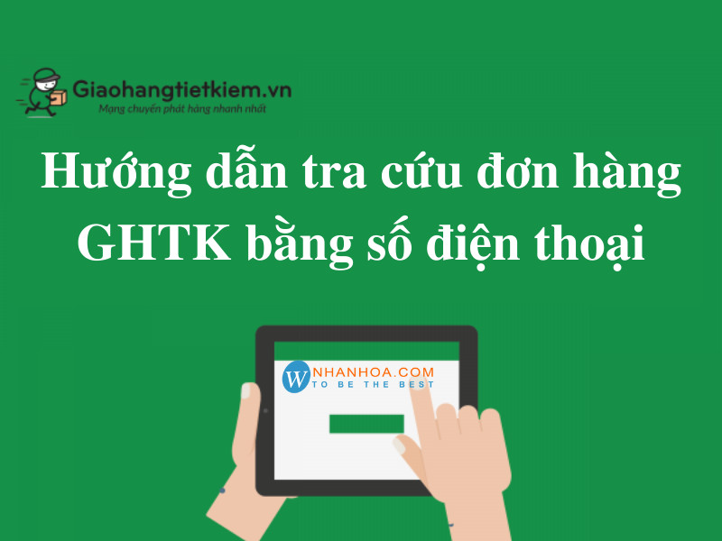 Màn hình tra cứu đơn hàng GHTK bằng số điện thoại