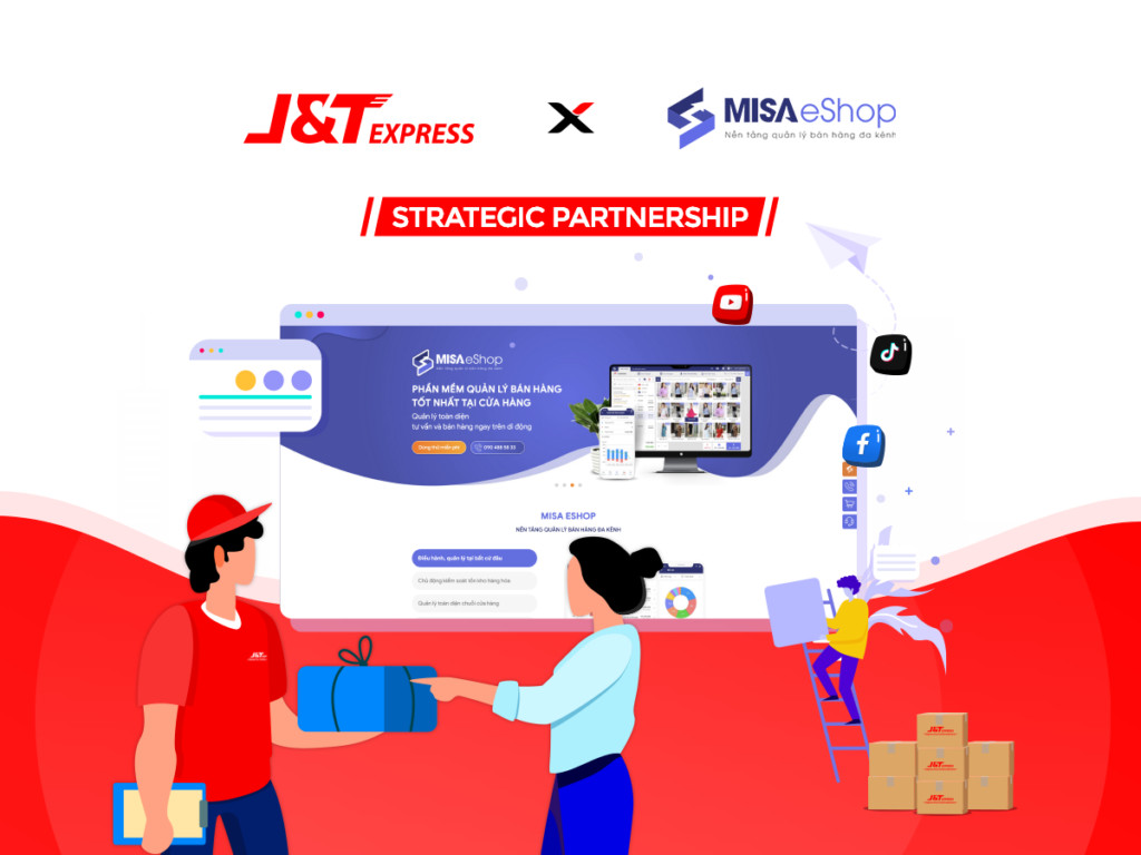 MISA eShop tối ưu quy trình xử lý đơn hàng và giao hàng J&T Express
