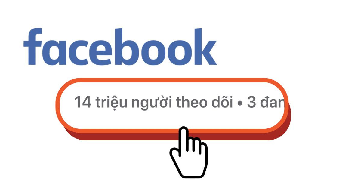 Lợi ích của việc tăng follow Facebook trong kinh doanh