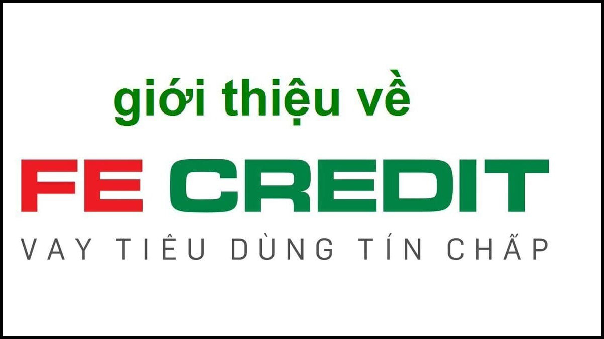 Thủ tục và quy trình vay tiền trực tuyến Fe Credit