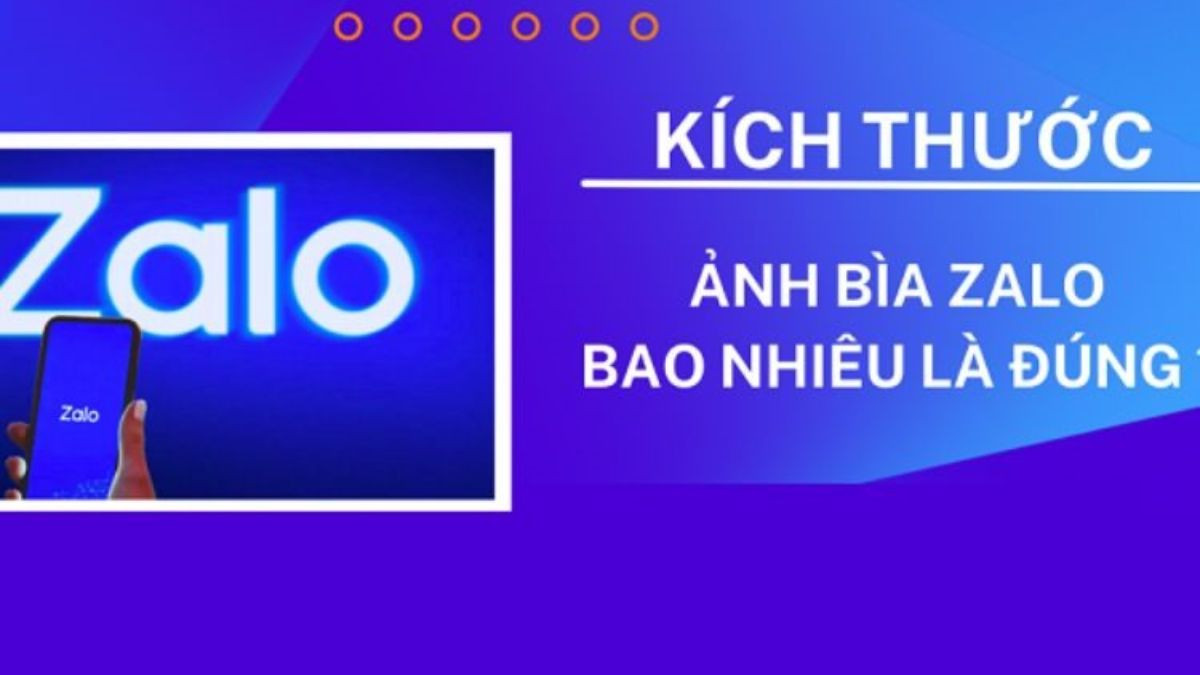 Kích thước ảnh bìa Zalo chuẩn, mới nhất 2024