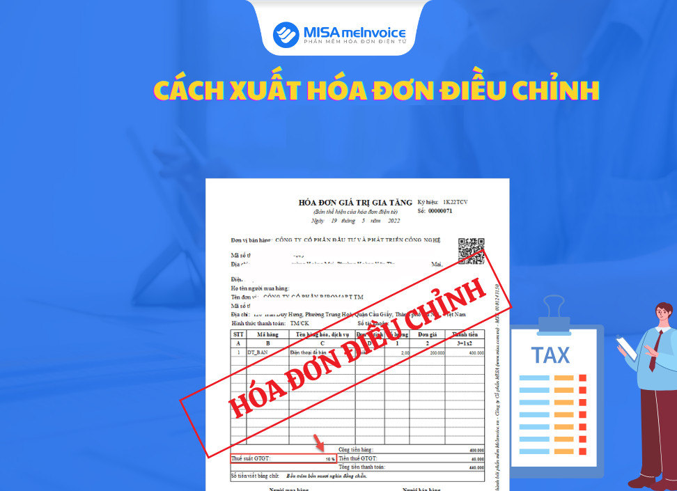 Hóa đơn điều chỉnh là gì? Hướng dẫn xuất hóa đơn điều chỉnh chuẩn Nghị định 70/2025/NĐ-CP