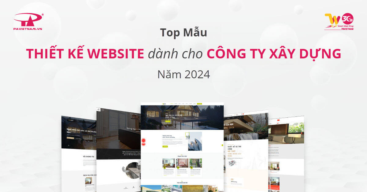 Tổng quan về 5 mẫu thiết kế website công ty xây dựng nổi bật 2024