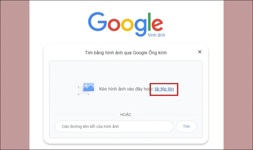 Tải tệp hình ảnh lên Google để tìm kiếm