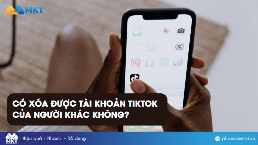 Giải đáp liệu có thể xóa tài khoản TikTok của người khác hay không