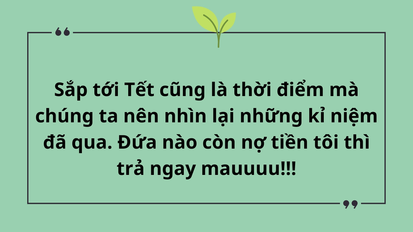 Các mẫu tin nhắn đòi nợ phù hợp vào dịp cuối năm