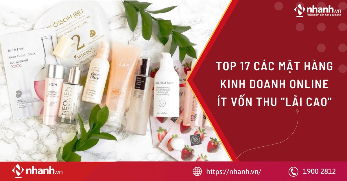 Tổng hợp các mặt hàng kinh doanh online với vốn đầu tư thấp nhưng lợi nhuận cao