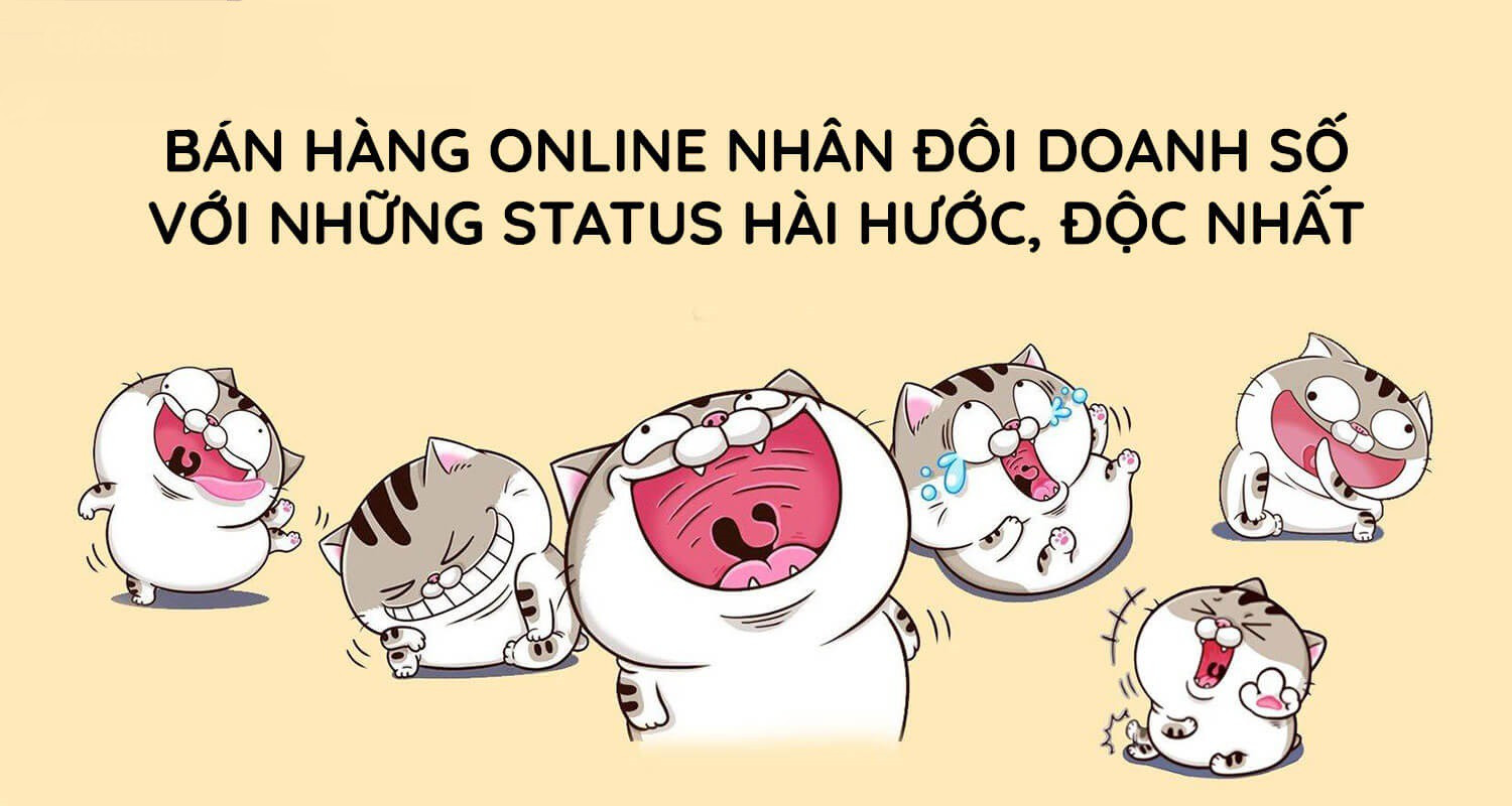 Tổng hợp những câu nói và status độc đáo cho người bán hàng online